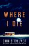 [Detective Homer Watson 02] • Where I Die